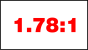 1.78:1